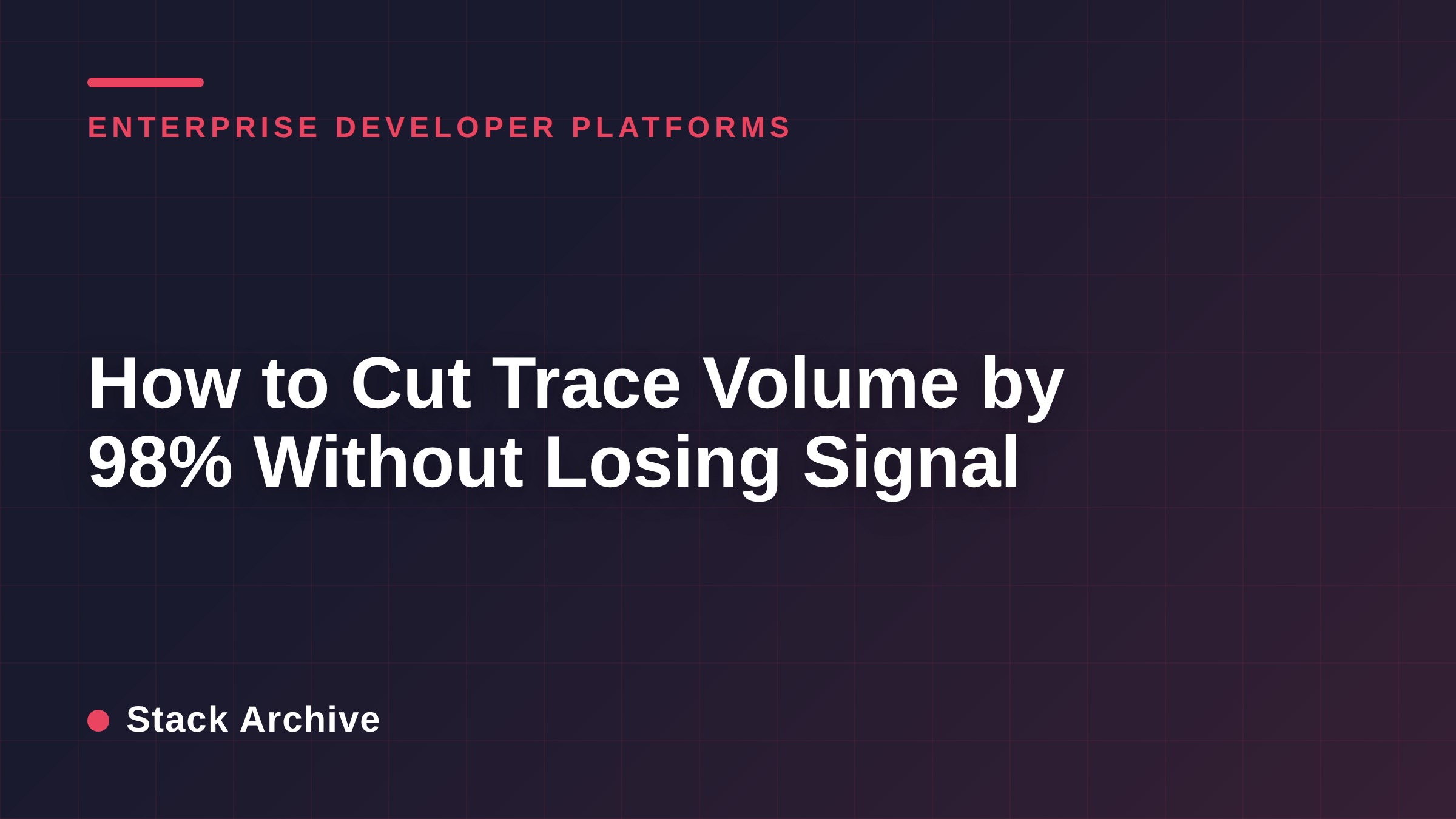 How to Cut Trace Volume by 98% Without Losing Signal (OpenTelemetry + Datadog)
