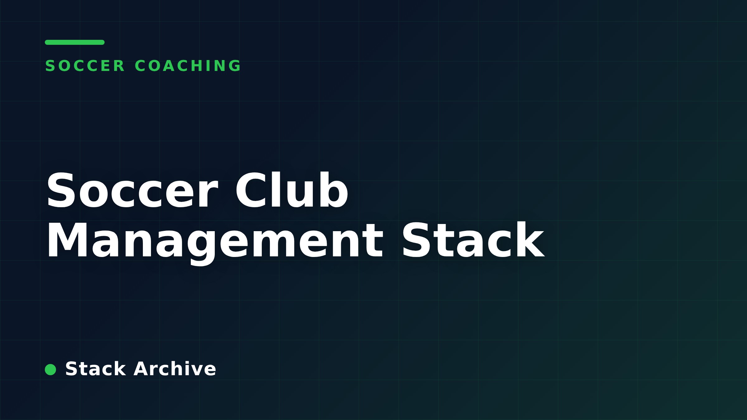 Soccer Club Management Stack
