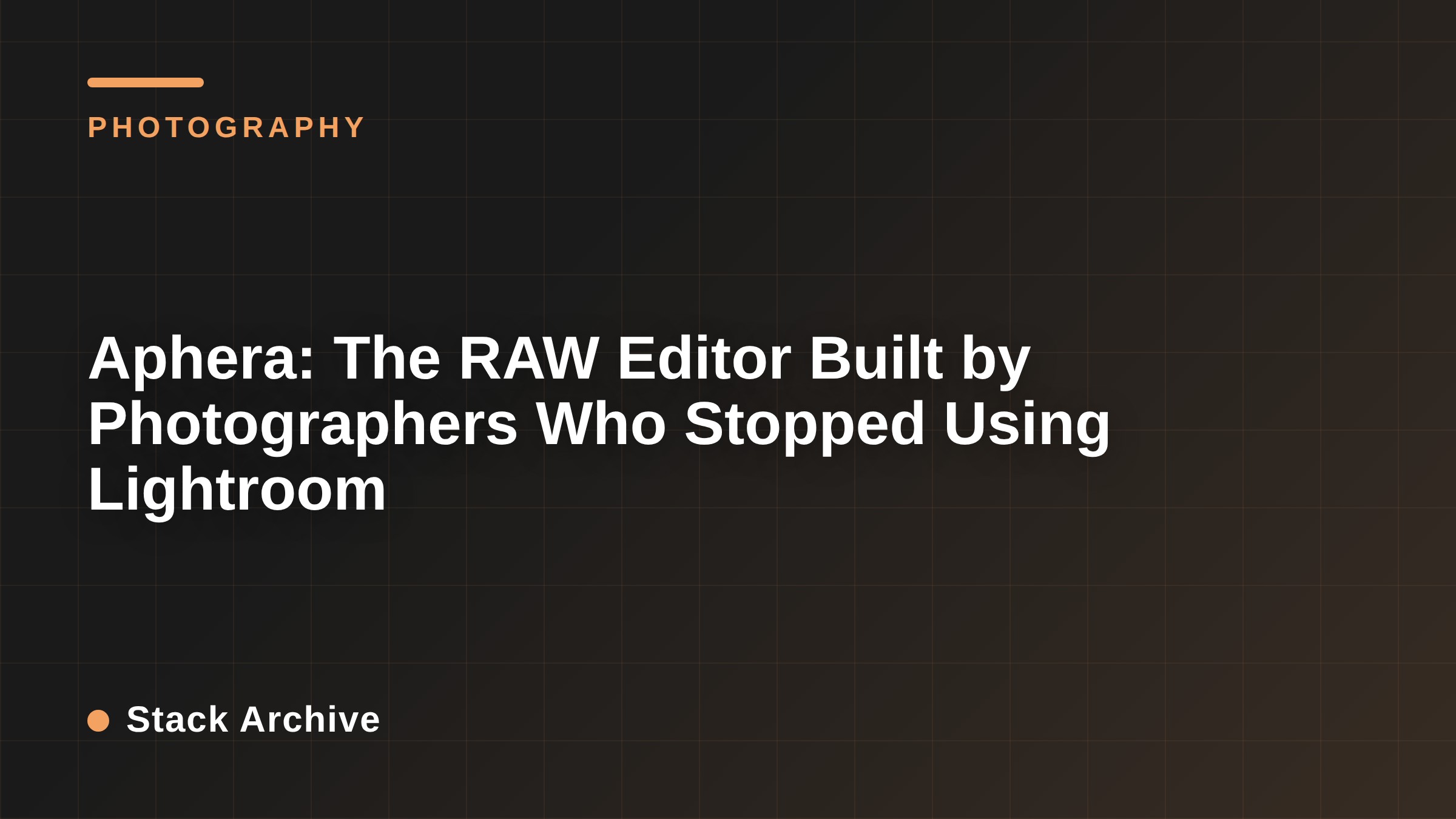 Aphera: The RAW Editor Built by Photographers Who Stopped Using Lightroom