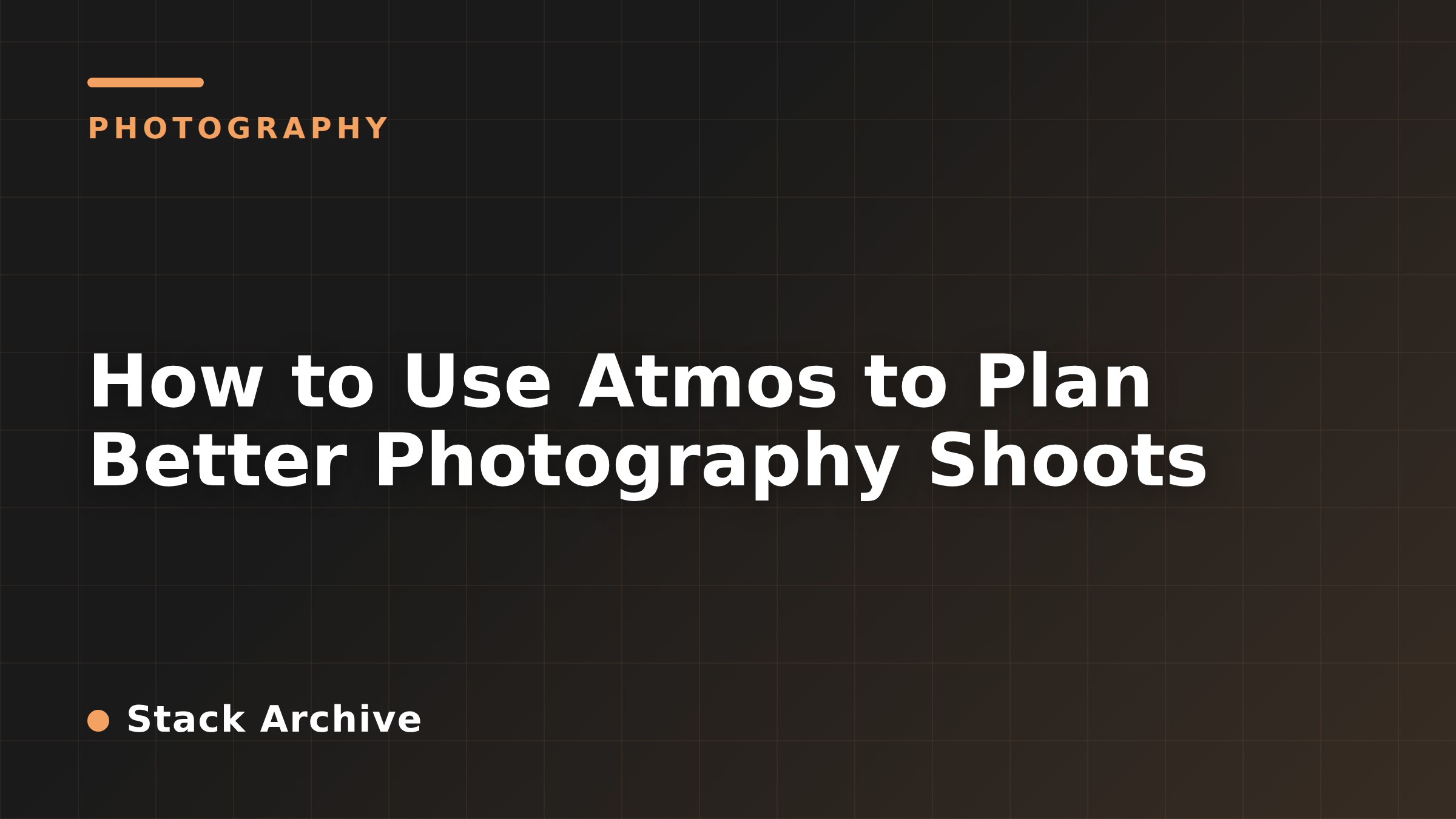 How to Use Atmos to Plan Better Photography Shoots