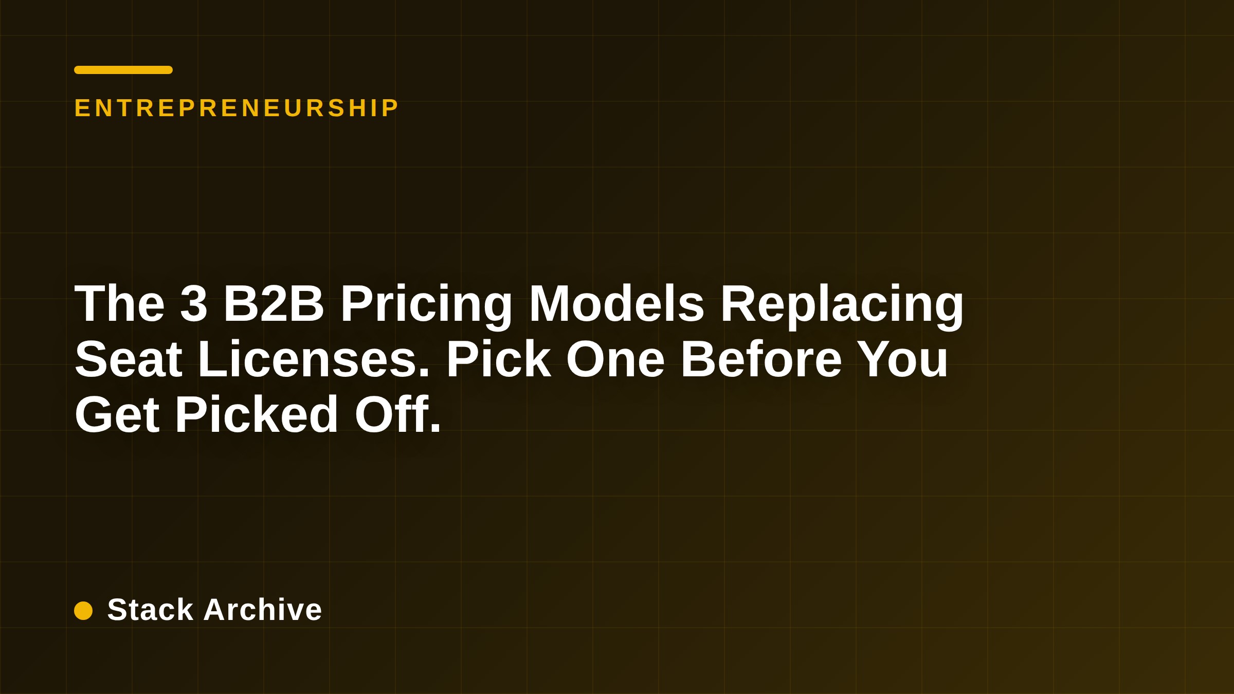 The 3 B2B Pricing Models Replacing Seat Licenses. Pick One Before You Get Picked Off.