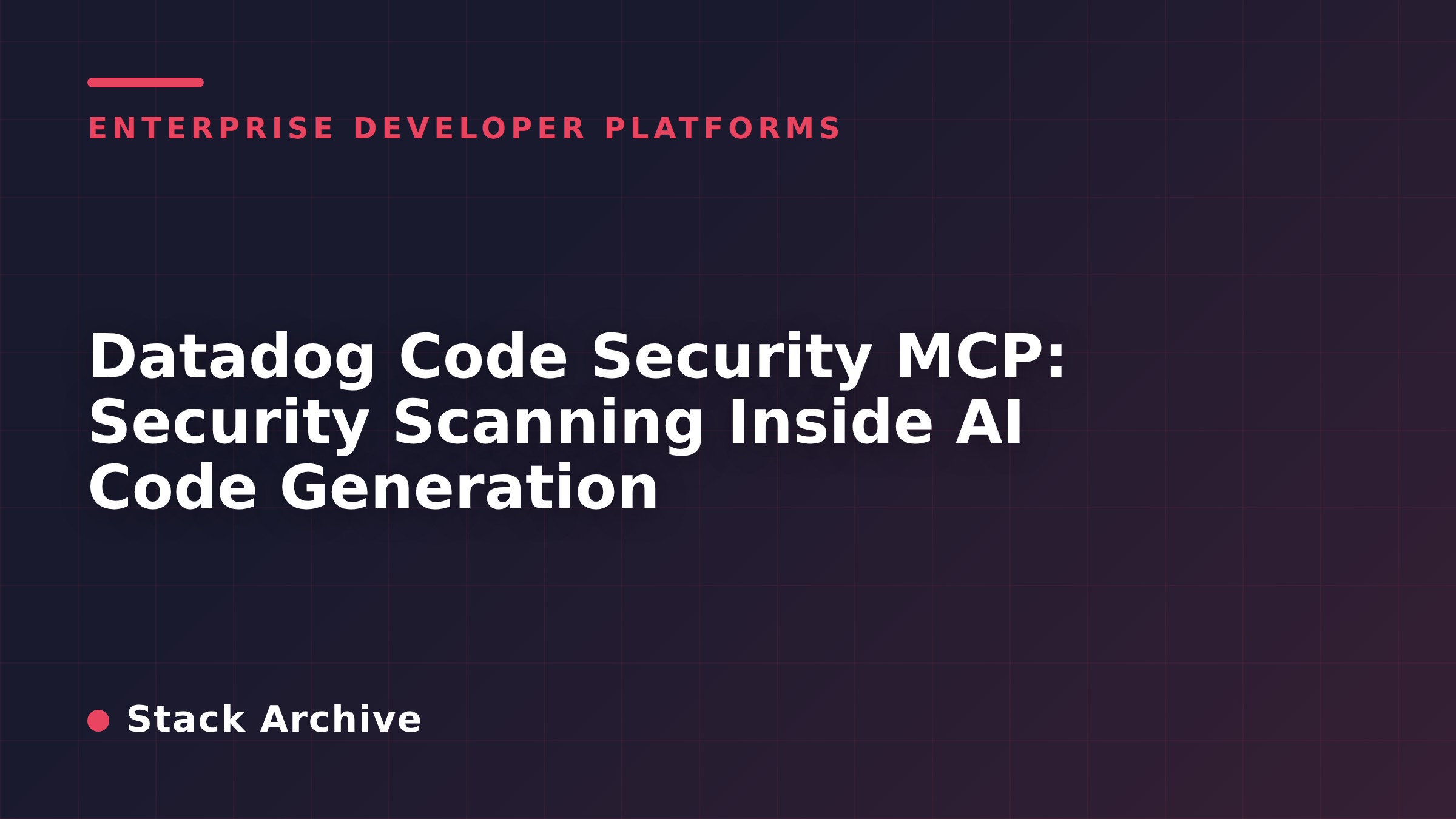Datadog Code Security MCP: Security Scanning Inside AI Code Generation
