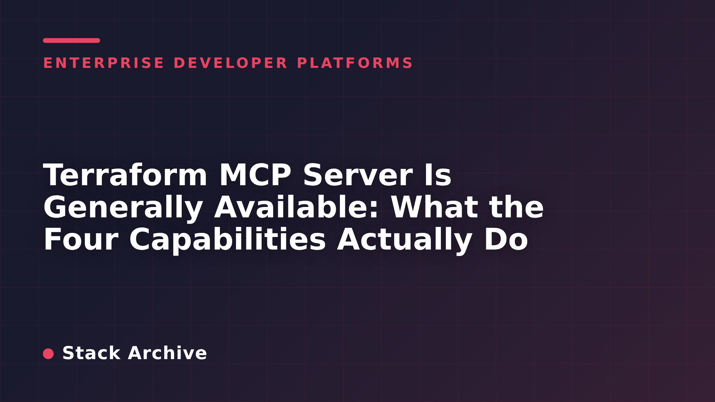 Terraform MCP Server Is Generally Available: What the Four Capabilities Actually Do