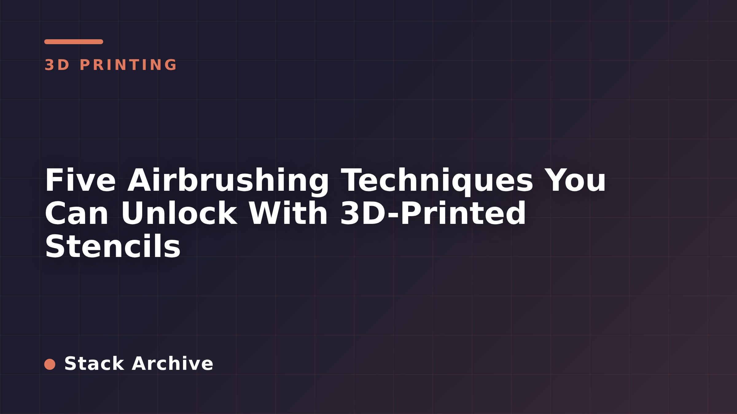 Five Airbrushing Techniques You Can Unlock With 3D-Printed Stencils