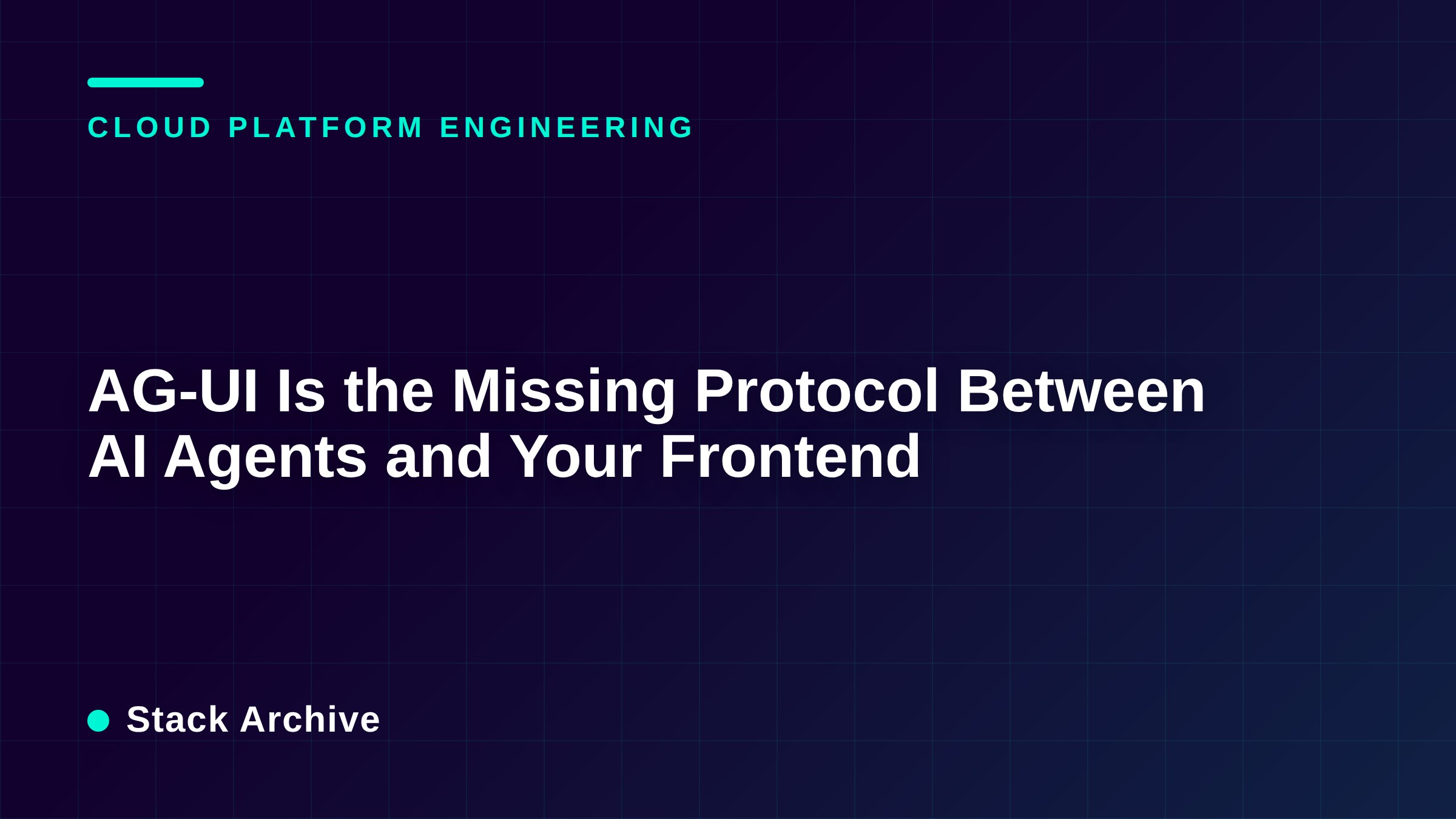 AG-UI Is the Missing Protocol Between AI Agents and Your Frontend