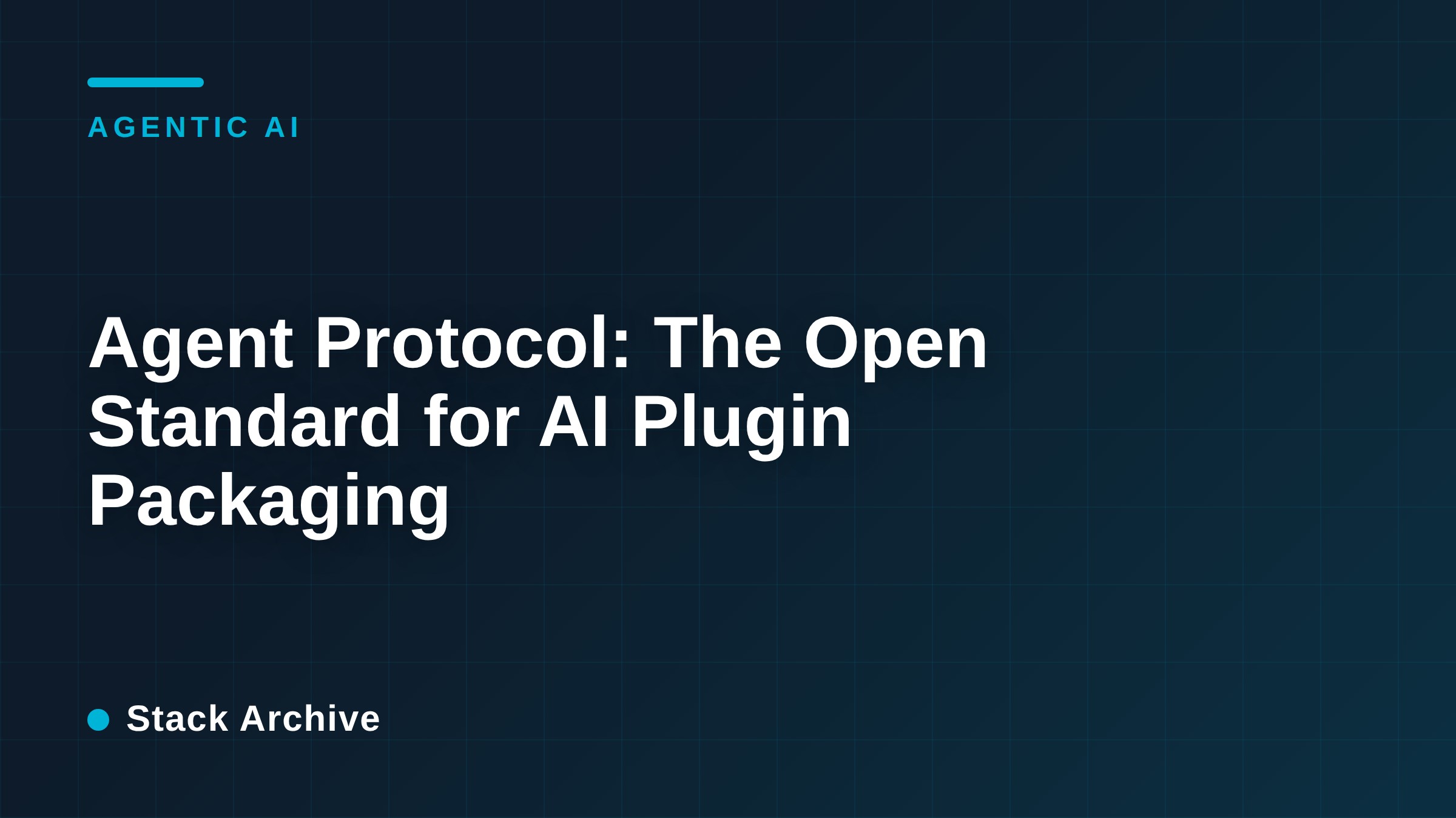 Agent Protocol: The Open Standard for AI Plugin Packaging
