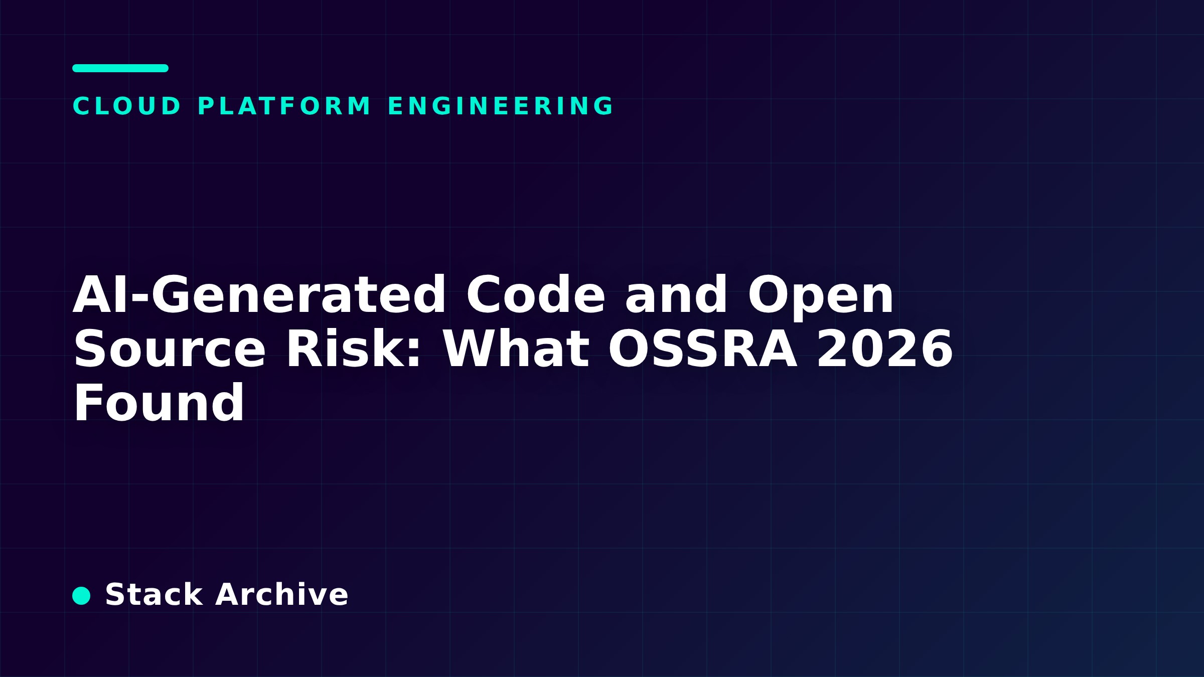 AI-Generated Code and Open Source Risk: What OSSRA 2026 Found
