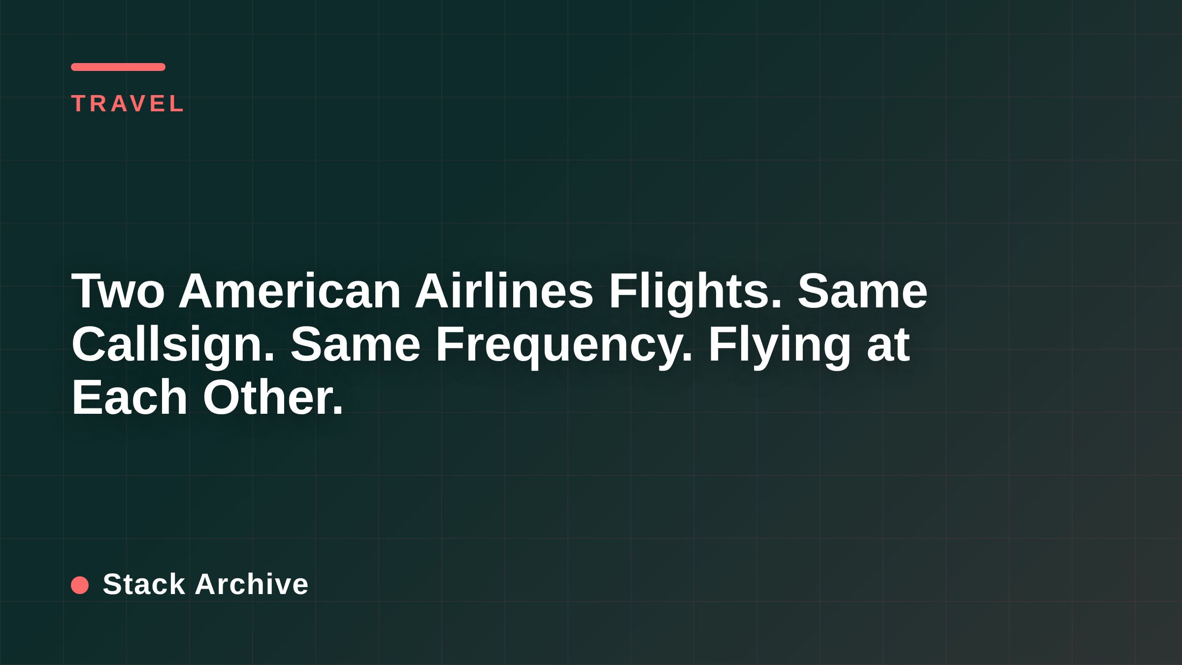 Two American Airlines Flights. Same Callsign. Same Frequency. Flying at Each Other.