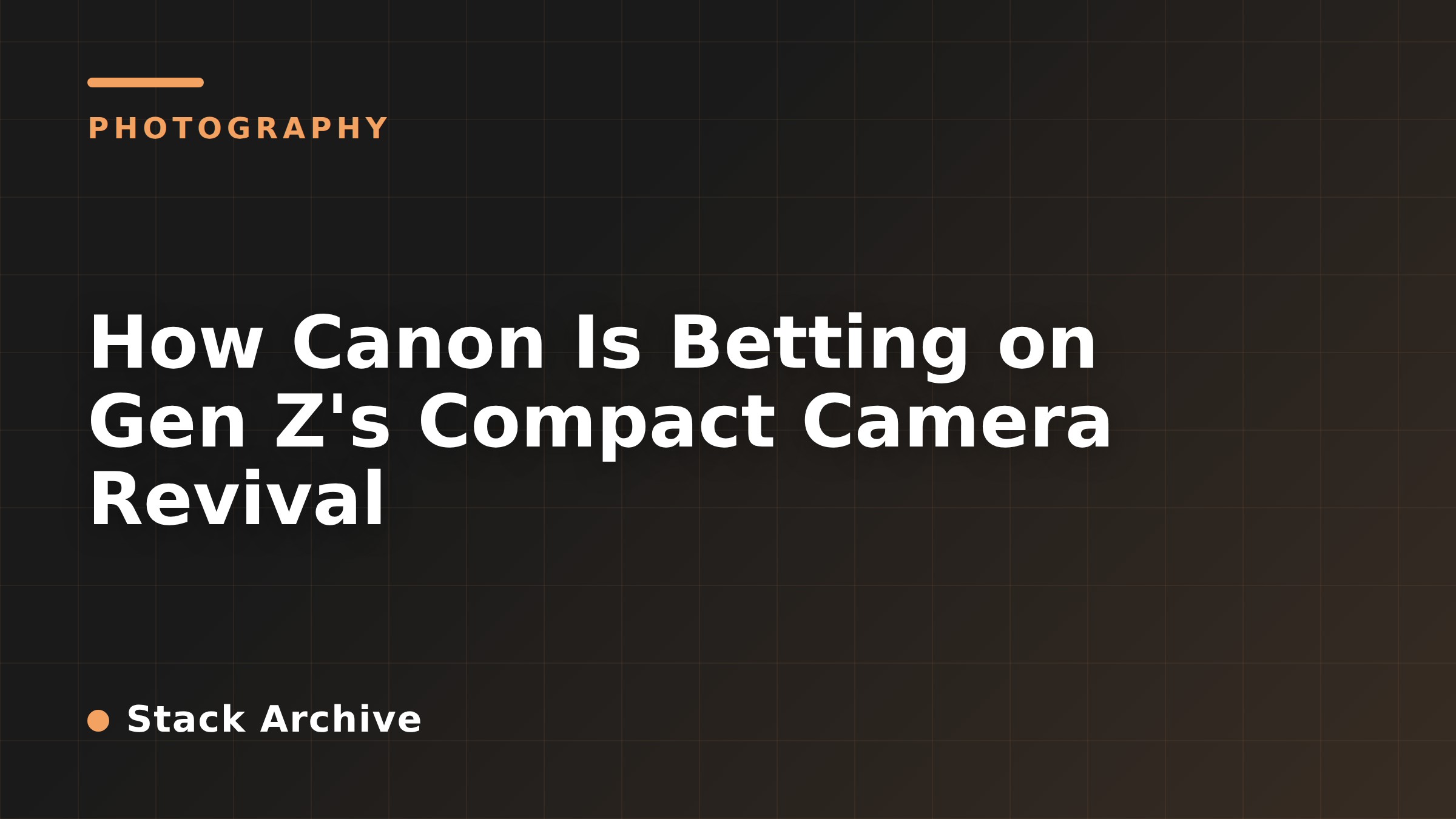 How Canon Is Betting on Gen Z's Compact Camera Revival