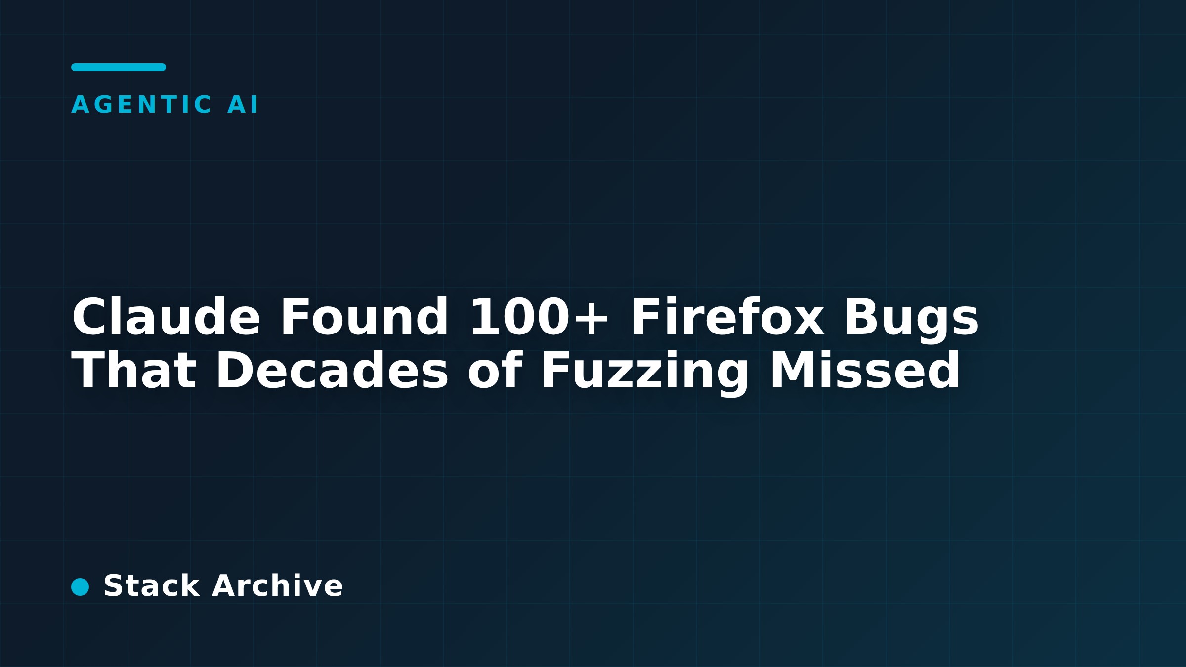 Claude Found 100+ Firefox Bugs That Decades of Fuzzing Missed