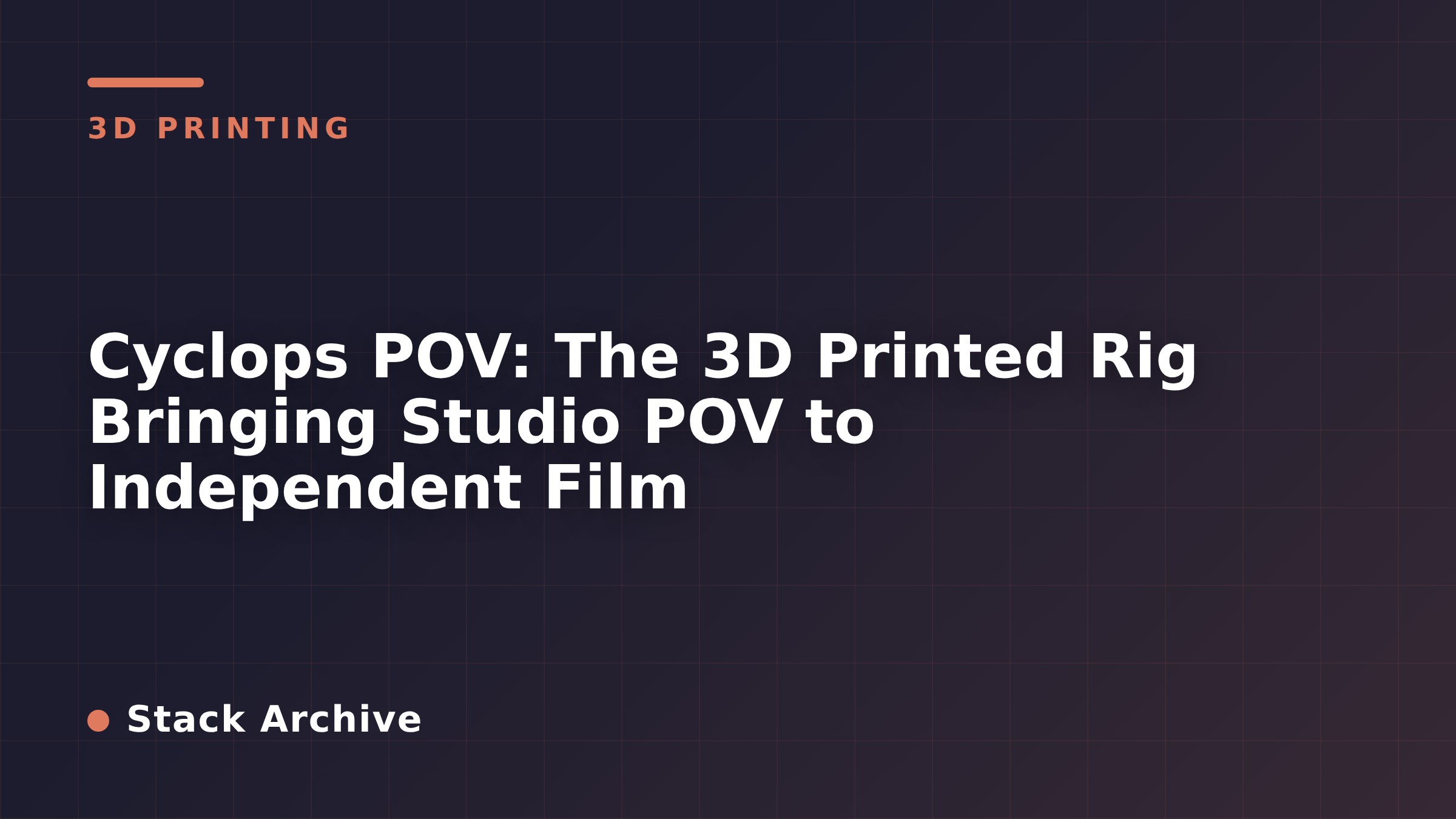 Cyclops POV: The 3D Printed Rig Bringing Studio POV to Independent Film