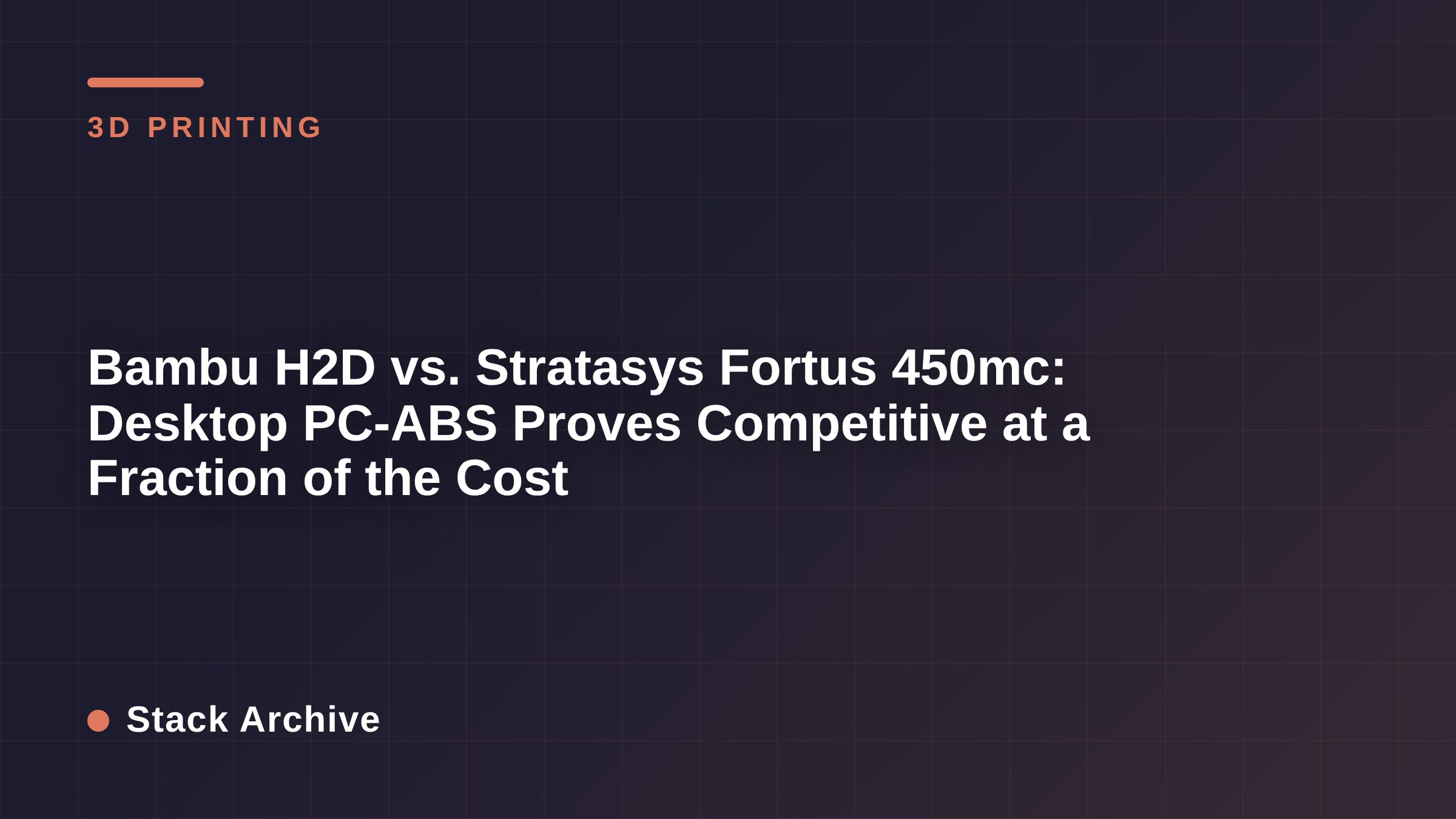 Bambu H2D vs. Stratasys Fortus 450mc: Desktop PC-ABS Proves Competitive at a Fraction of the Cost