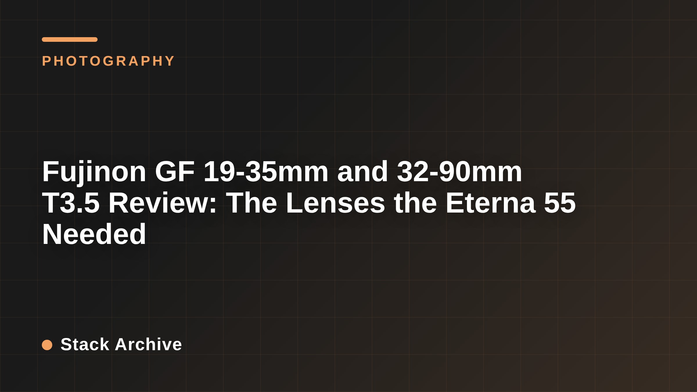 Fujinon GF 19-35mm and 32-90mm T3.5 Review: The Lenses the Eterna 55 Needed