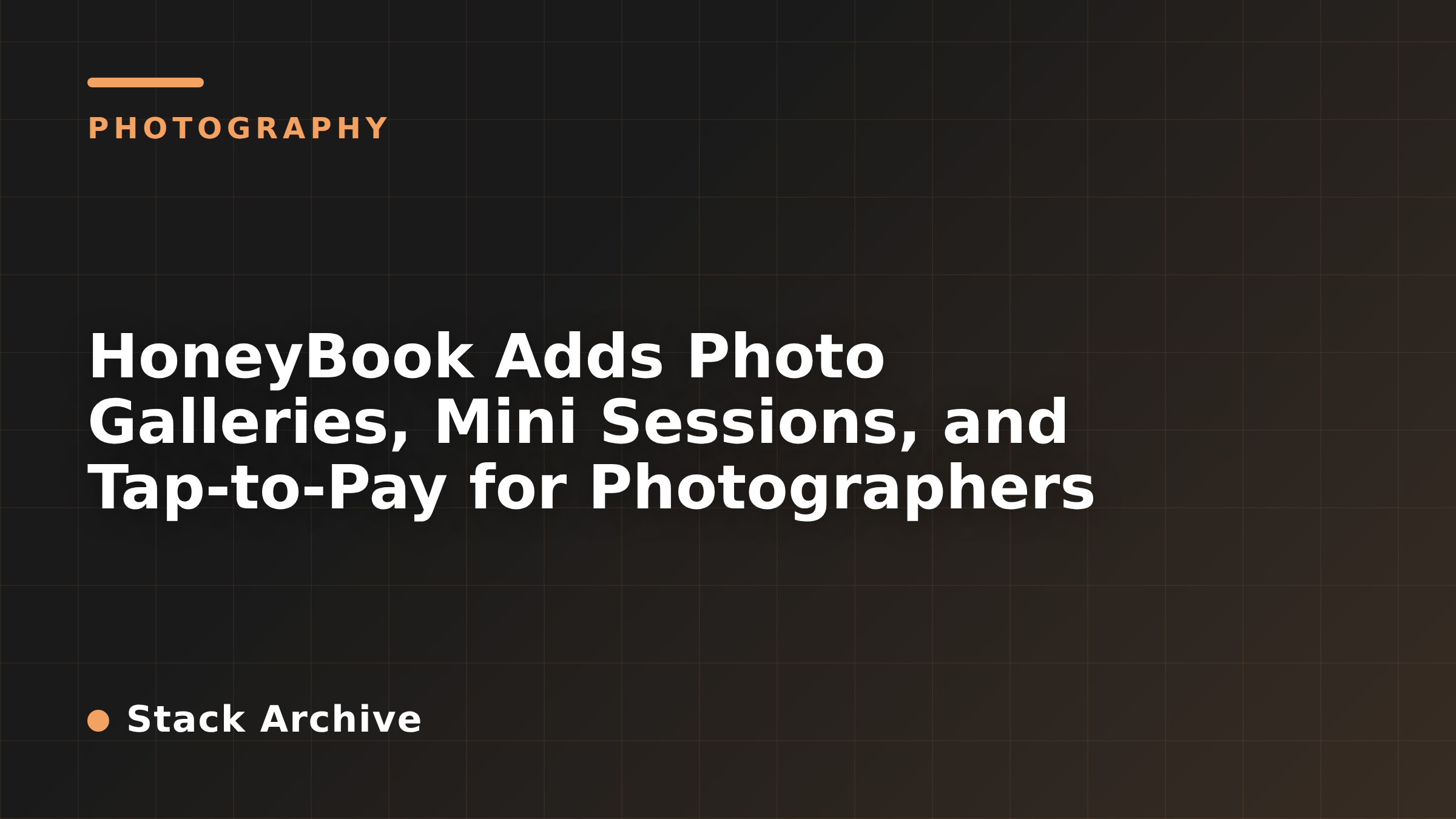 HoneyBook Adds Photo Galleries, Mini Sessions, and Tap-to-Pay for Photographers