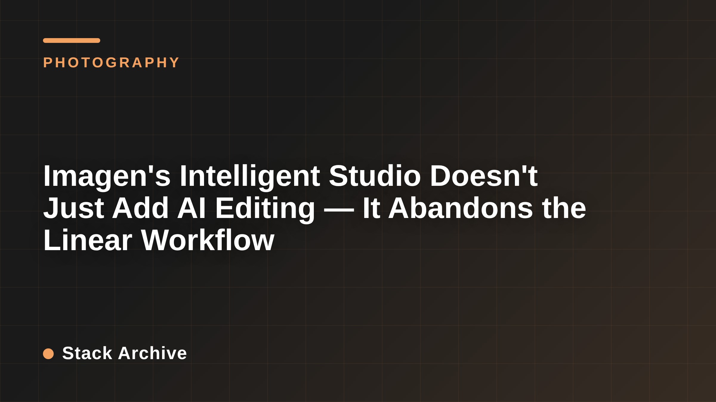 Imagen's Intelligent Studio Doesn't Just Add AI Editing — It Abandons the Linear Workflow