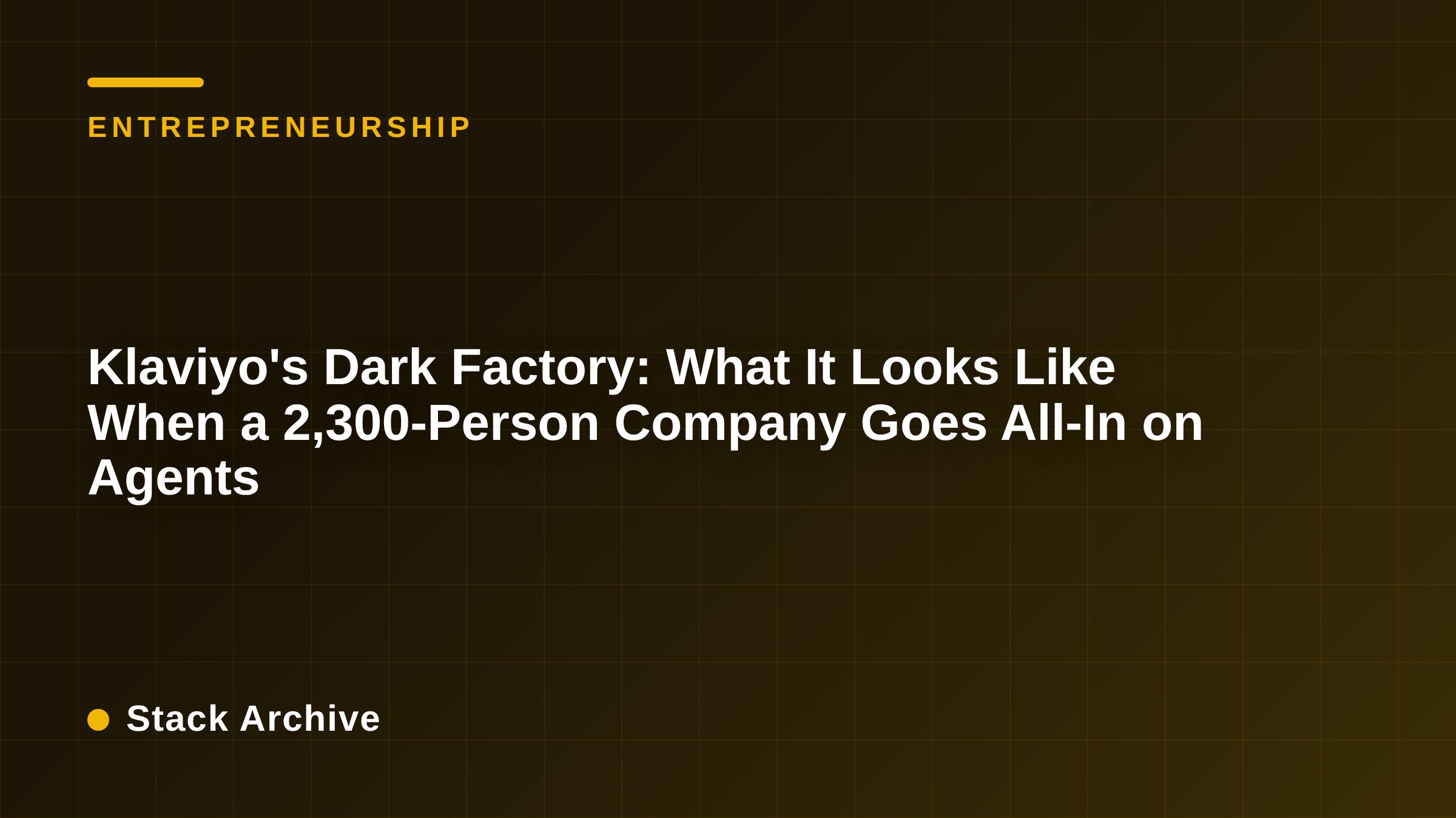 Klaviyo's Dark Factory: What It Looks Like When a 2,300-Person Company Goes All-In on Agents