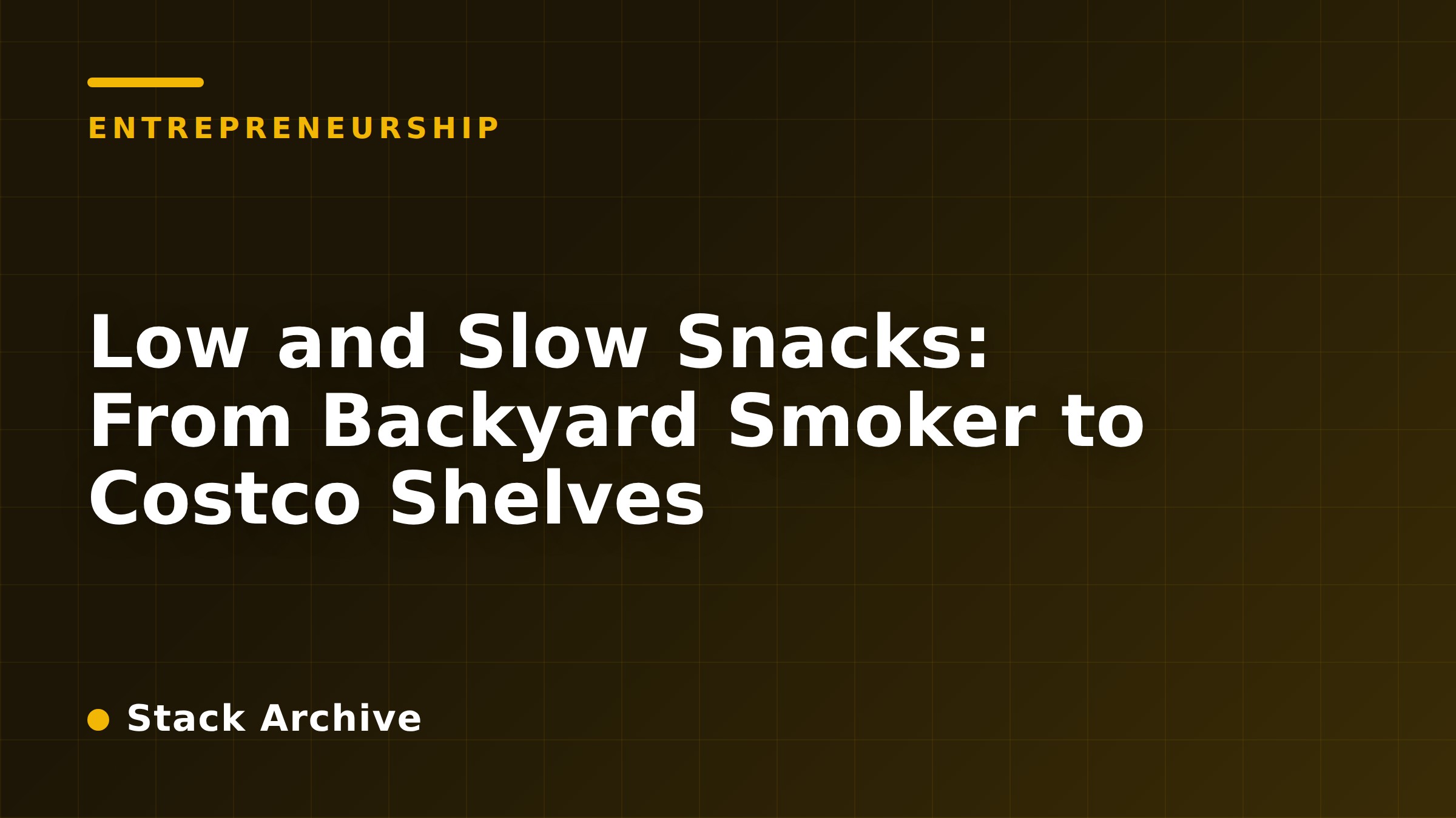 Low and Slow Snacks: From Backyard Smoker to Costco Shelves