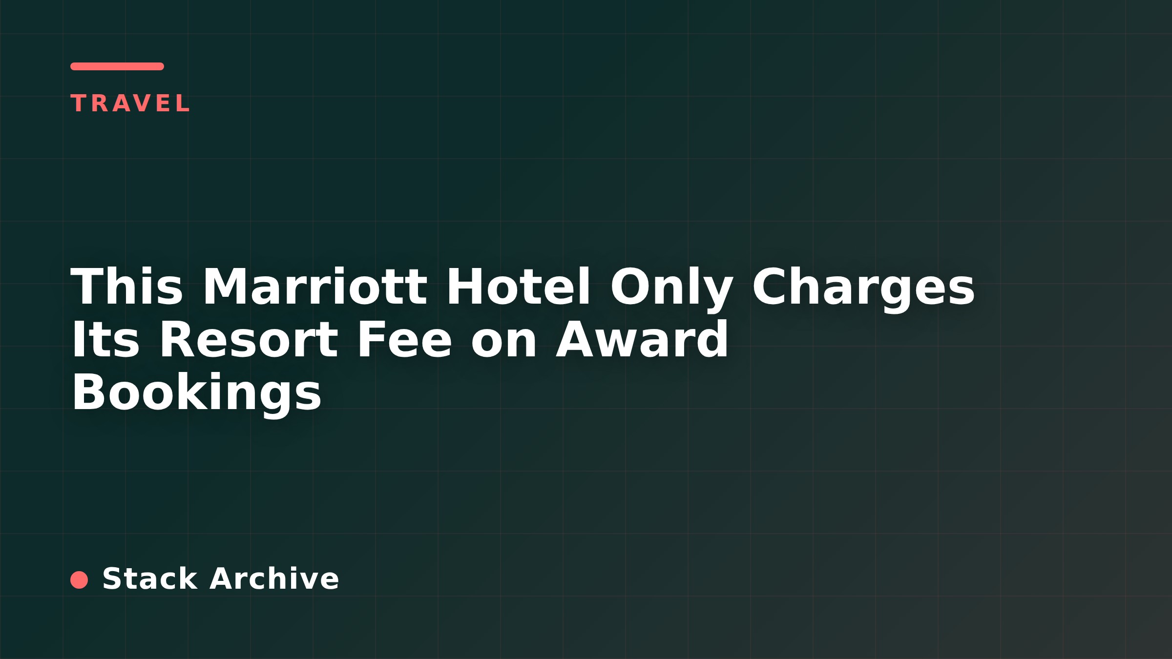 This Marriott Hotel Only Charges Its Resort Fee on Award Bookings
