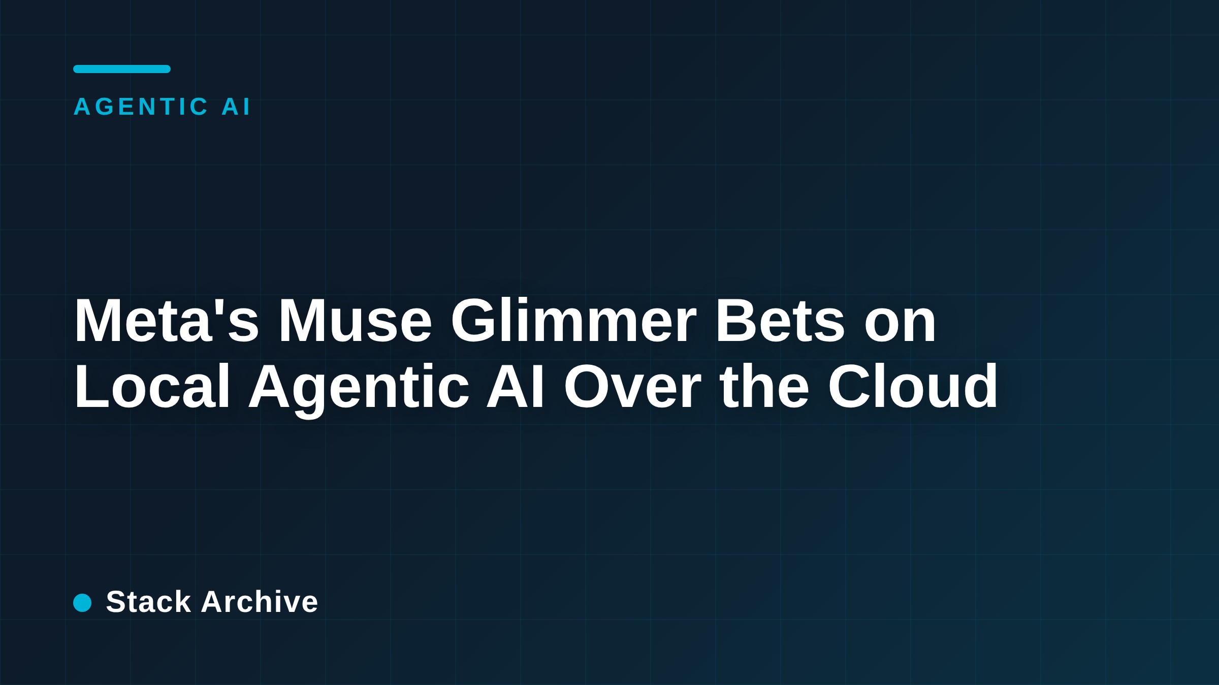 Meta's Muse Glimmer Bets on Local Agentic AI Over the Cloud