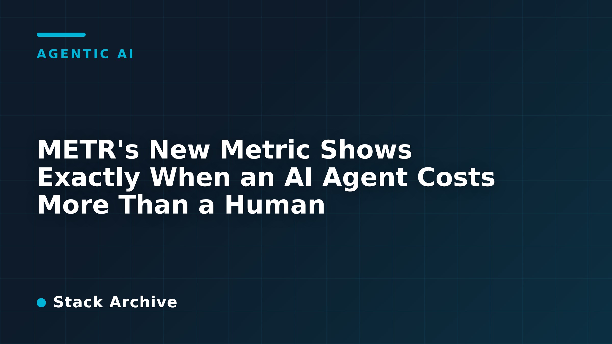 METR's New Metric Shows Exactly When an AI Agent Costs More Than a Human