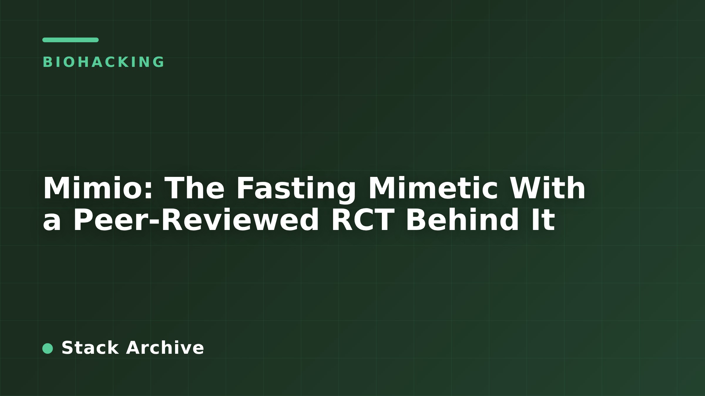 Mimio: The Fasting Mimetic With a Peer-Reviewed RCT Behind It
