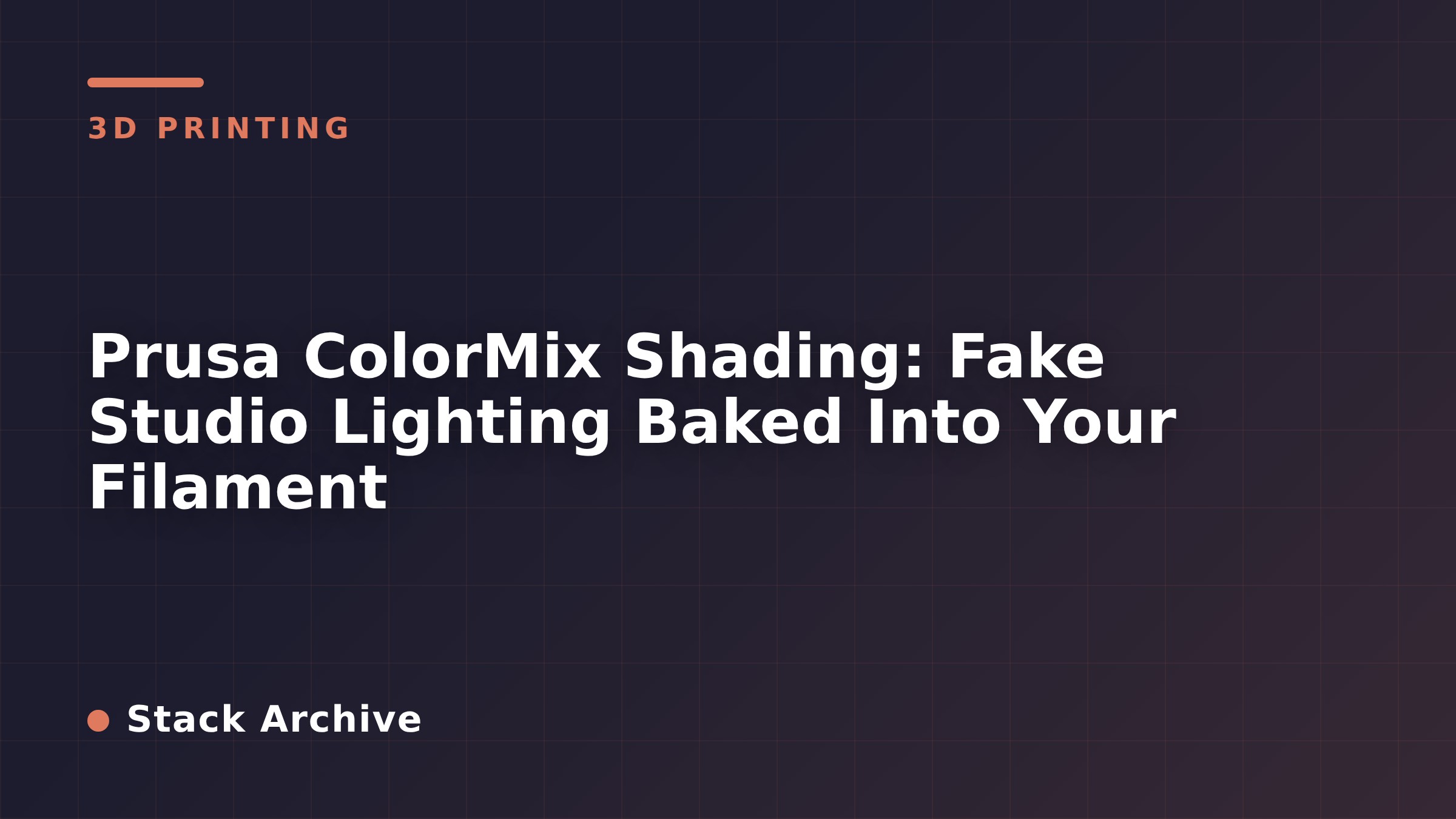 Prusa ColorMix Shading: Fake Studio Lighting Baked Into Your Filament
