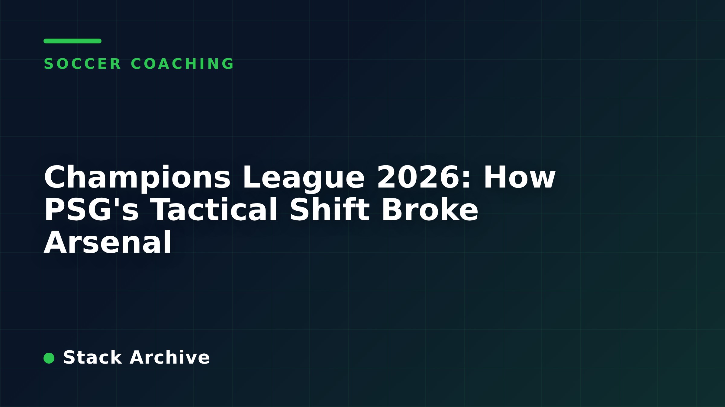 Champions League 2026: How PSG's Tactical Shift Broke Arsenal