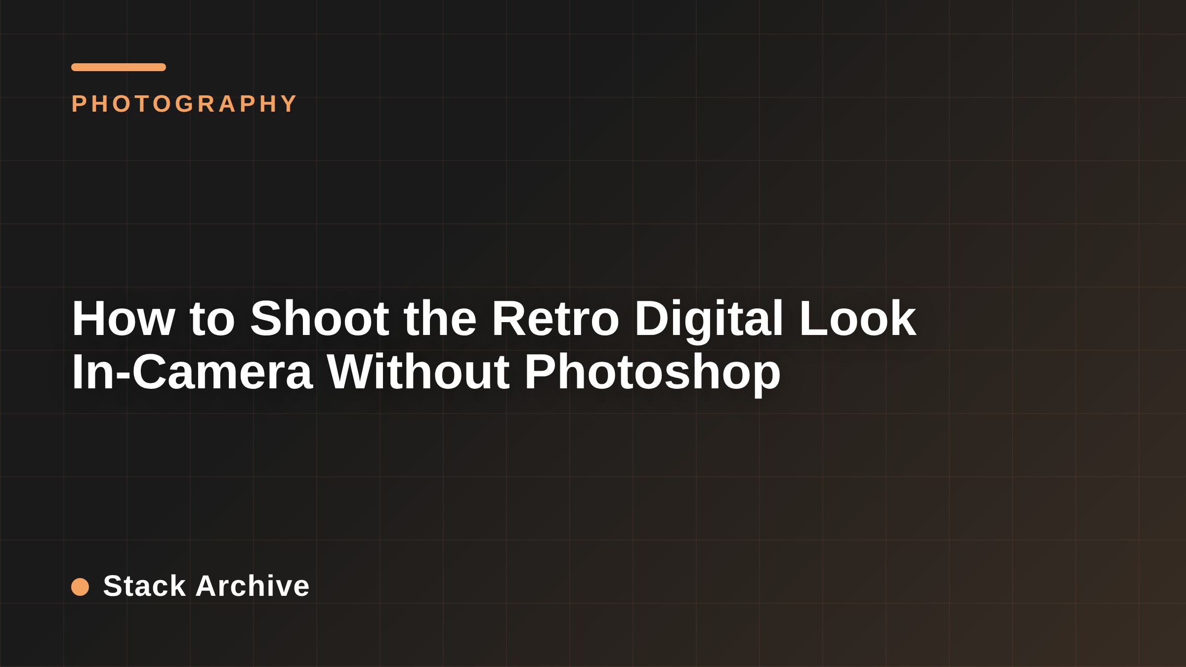How to Shoot the Retro Digital Look In-Camera Without Photoshop