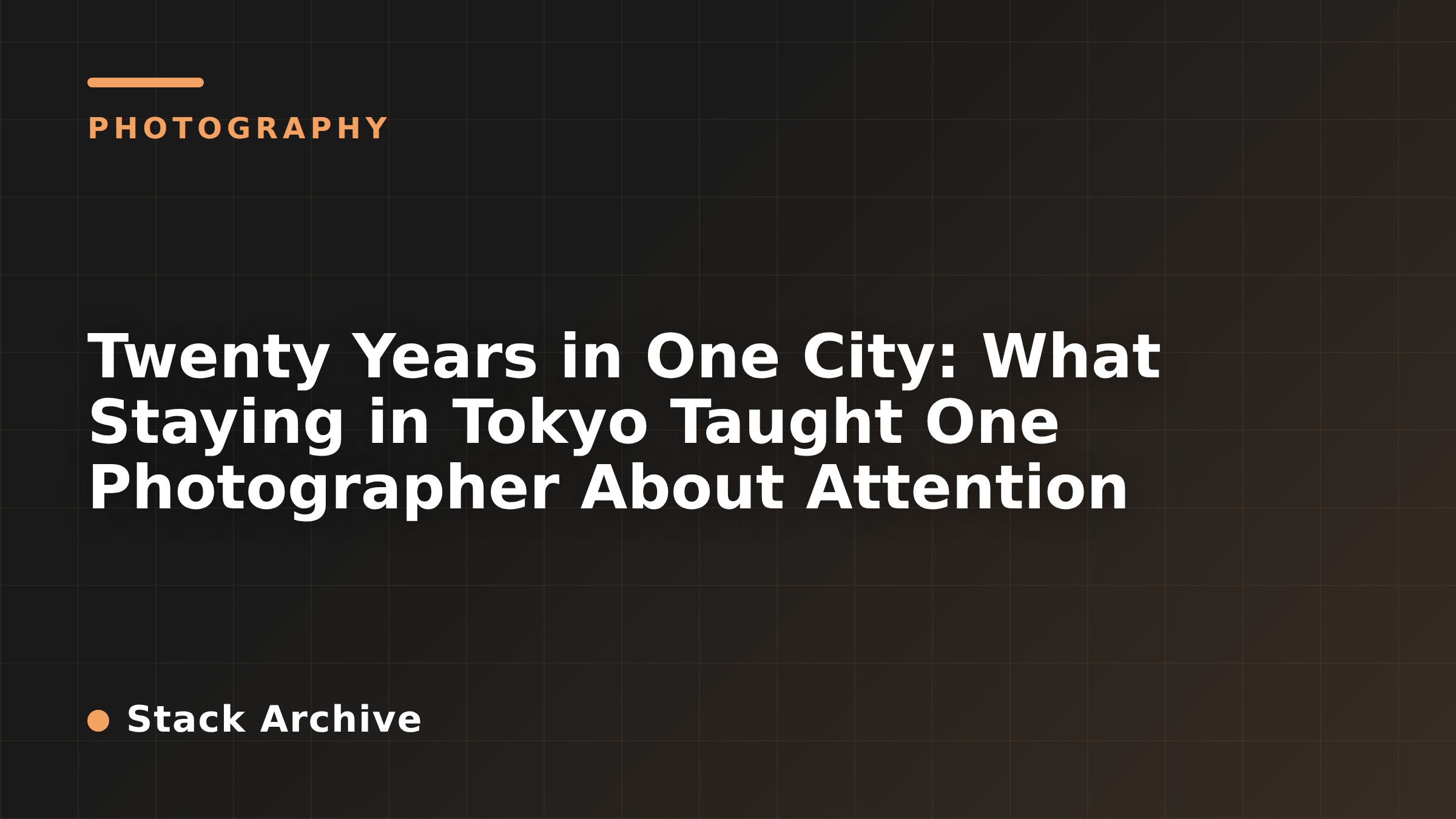 Twenty Years in One City: What Staying in Tokyo Taught One Photographer About Attention