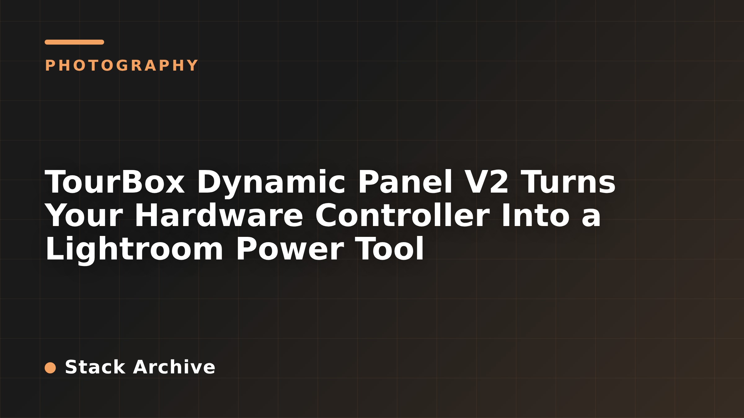 TourBox Dynamic Panel V2 Turns Your Hardware Controller Into a Lightroom Power Tool