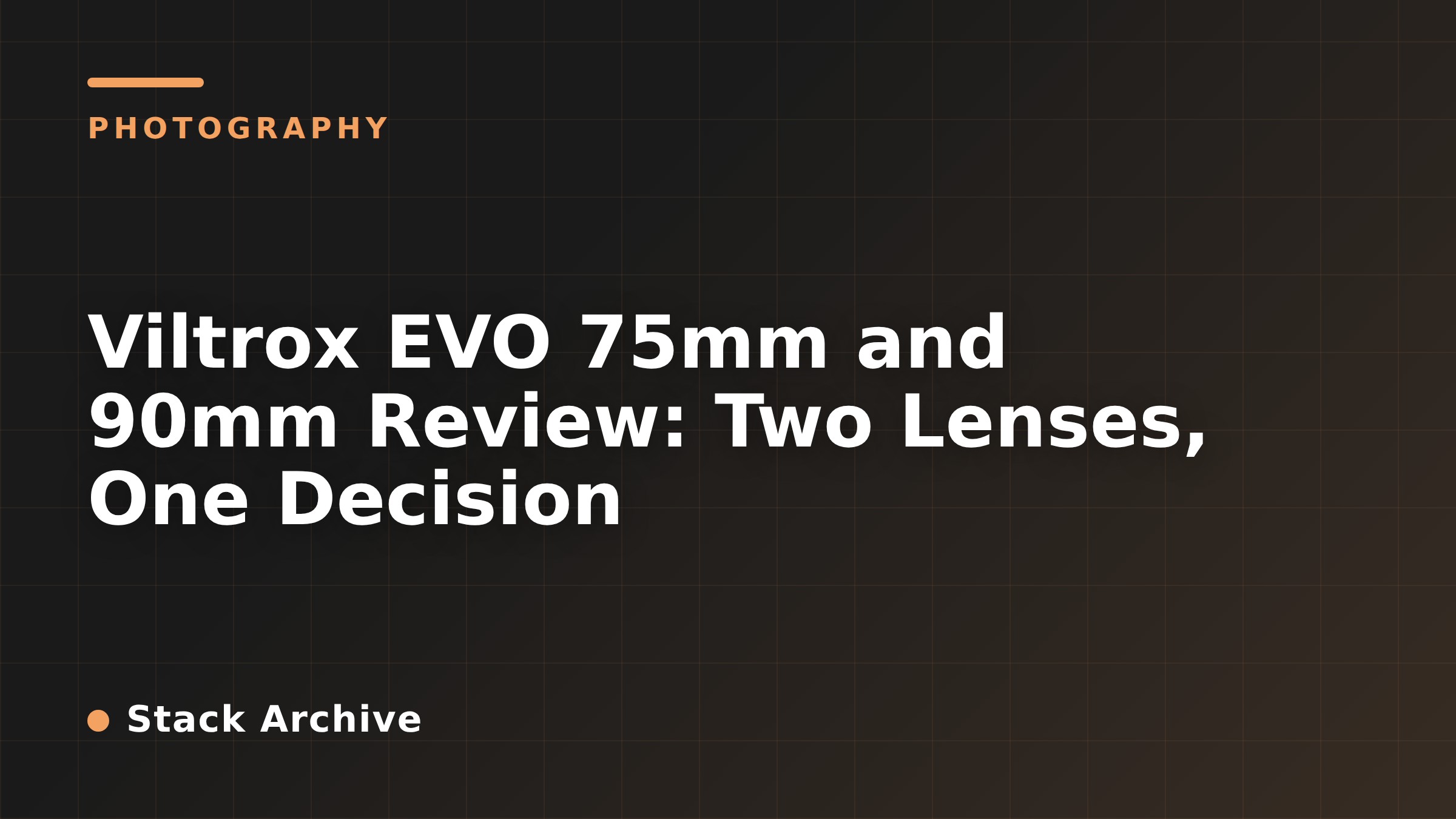 Viltrox EVO 75mm and 90mm Review: Two Lenses, One Decision